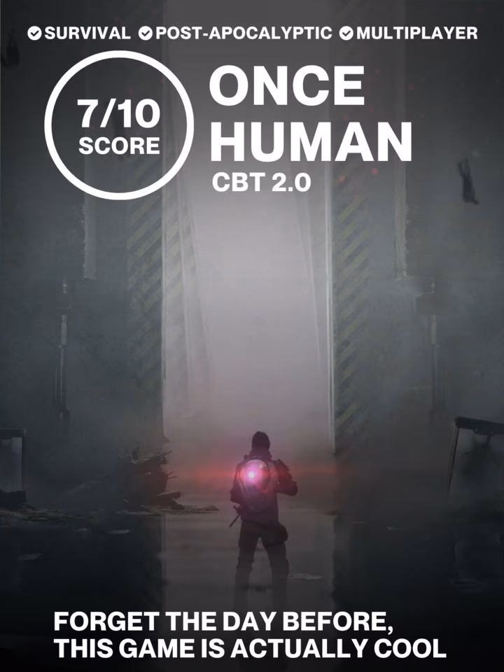 Forget The Day Before, this game is actually cool | CBT 2.0 Review - Once Human