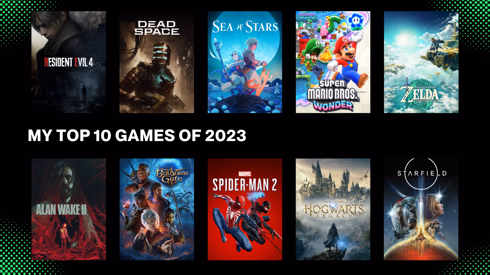 My Top 10 Games of 2023 | Which game is my GOTY?