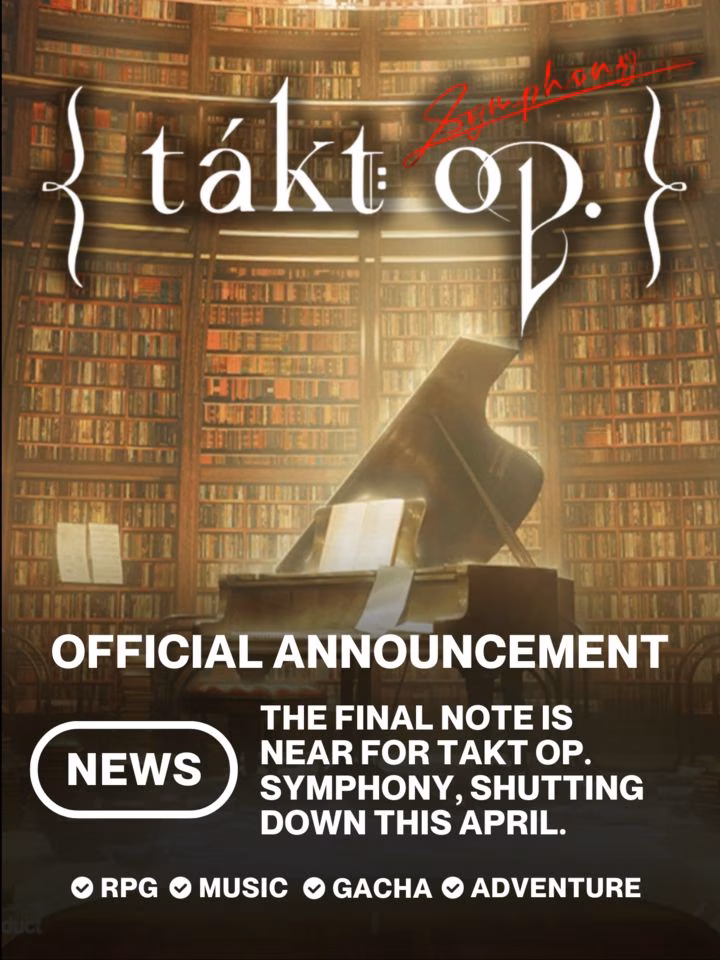 The final note is near for Takt Op. Symphony, game shutting down soon this April.