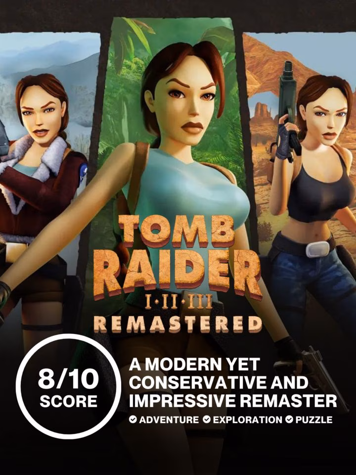 A modern yet conservative and impressive remaster | Review - Tomb Raider I-III Remastered